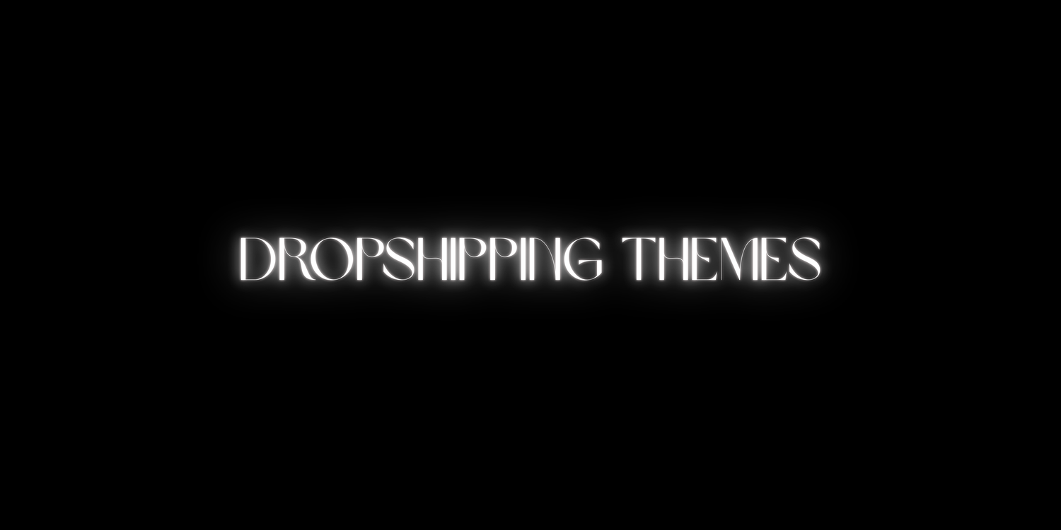 Dropshipping Themes
